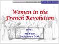 The Role of Women in Revolutionary France PowerPoint PPT Presentation