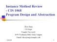 Instance Method Review - CIS 1068 Program Design and Abstraction PowerPoint PPT Presentation