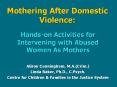 Mothering After Domestic Violence: PowerPoint PPT Presentation