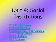 Unit 4: Social Institutions