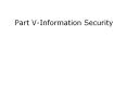 Part%20V-Information%20Security PowerPoint PPT Presentation