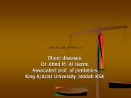 Blood diseases.