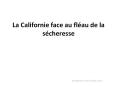 La Californie face au fl PowerPoint PPT Presentation