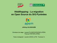 WebMapping : La migration en Open Source du SIG-Pyr