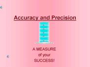 Accuracy and Precision