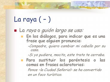 La raya ( 