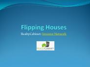Flipping houses - Investor Network