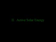 II. Active Solar Energy