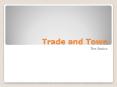 Trade and Town PowerPoint PPT Presentation