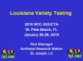 Louisiana Variety Testing PowerPoint PPT Presentation