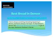 Best Bread in Denver - www.denveruncovered.com