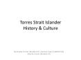 Torres Strait Islander History PowerPoint PPT Presentation
