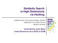 Similarity Search in High Dimensions via Hashing PowerPoint PPT Presentation