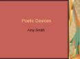 Poetic Devices PowerPoint PPT Presentation