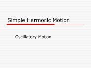 Simple Harmonic Motion