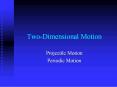 Two-Dimensional Motion PowerPoint PPT Presentation