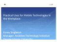 Practical Uses for Mobile Technologies in the Workplace: PowerPoint PPT Presentation