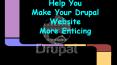 5 Main Modules That Help You Make Your Drupal Website More Enticing PowerPoint PPT Presentation