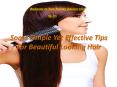 Some Simple Yet Effective Tips For Beautiful Looking Hair PowerPoint PPT Presentation