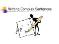 Writing Complex Sentences PowerPoint PPT Presentation