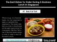 The best dishes to order during a business lunch in Singapore PowerPoint PPT Presentation