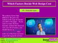 Which factors decide web design cost PowerPoint PPT Presentation