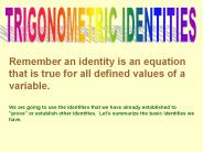 TRIGONOMETRIC IDENTITIES