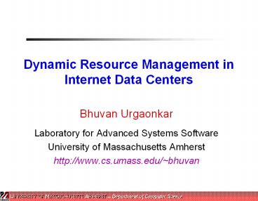 Dynamic%20Resource%20Management%20in%20Internet%20Data%20Centers