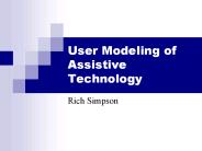 User Modeling of Assistive Technology