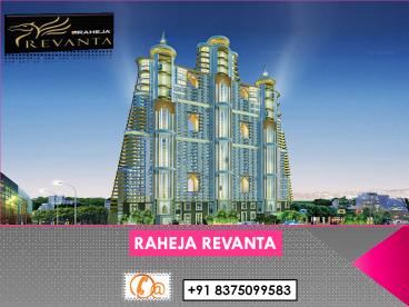 Raheja Revanta 78 @8-+91 8375099583