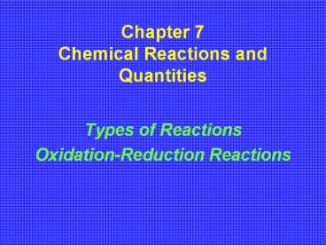 Chapter%207%20Chemical%20Reactions%20and%20Quantities