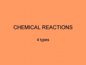 CHEMICAL REACTIONS