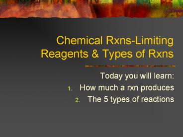 Chemical Rxns-Limiting Reagents