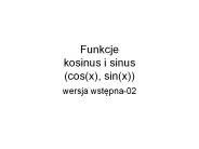 Funkcje kosinus i sinus (cos(x), sin(x))