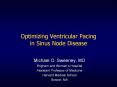 Optimizing%20Ventricular%20Pacing%20in%20Sinus%20Node%20Disease PowerPoint PPT Presentation