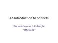 An Introduction to Sonnets PowerPoint PPT Presentation