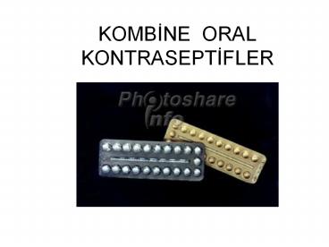 KOMBINE ORAL KONTRASEPTIFLER