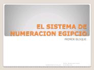 EL SISTEMA DE NUMERACION EGIPCIO