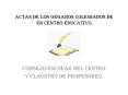 ACTAS DE LOS ORGANOS COLEGIADOS DE UN CENTRO EDUCATIVO. PowerPoint PPT Presentation
