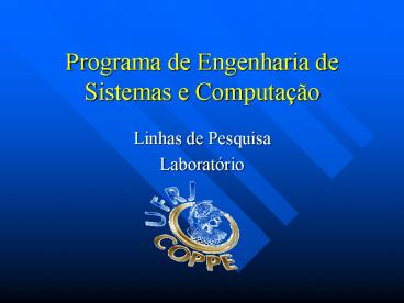 Programa de Engenharia de Sistemas e Computa