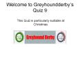 Welcome%20to%20Greyhoundderby PowerPoint PPT Presentation