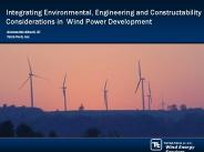Integrating Environmental, Engineering and Constructability Considerations in Wind Power Development