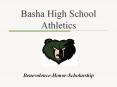 Basha High School Athletics PowerPoint PPT Presentation