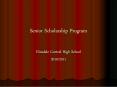 Senior Scholarship Program PowerPoint PPT Presentation