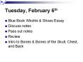 Tuesday, February 6th PowerPoint PPT Presentation