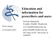 Education and information for prescribers and users