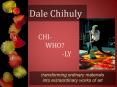 Dale Chihuly PowerPoint PPT Presentation