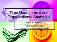 Time Management and Organizational Strategies PowerPoint PPT Presentation