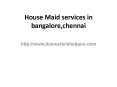 House Maids services PowerPoint PPT Presentation