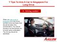 7 tips to hire a car in Singapore for long drive PowerPoint PPT Presentation